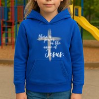 There Is Power In The Name Of Jesus Cross Kids Hoodie