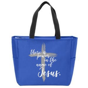 There Is Power In The Name Of Jesus Cross Zip Tote Bag