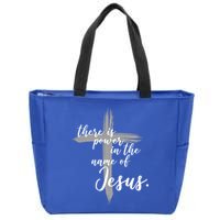 There Is Power In The Name Of Jesus Cross Zip Tote Bag