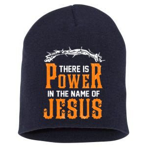 There Is Power In The Name Of Jesus Short Acrylic Beanie