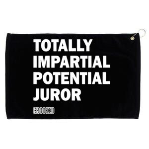 Totally Impartial Potential Juror Grommeted Golf Towel