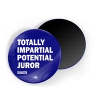 Totally Impartial Potential Juror Magnet