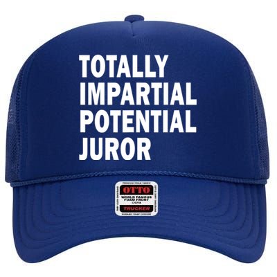 Totally Impartial Potential Juror High Crown Mesh Back Trucker Hat