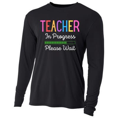 Teacher In Progress Please Wait Future Teacher Funny Cooling Performance Long Sleeve Crew