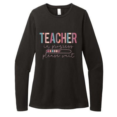 Teacher In Progress Please Wait Future Teacher  joke Womens CVC Long Sleeve Shirt