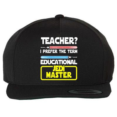 Teacher? I Prefer The Term Educational Jedi Master Wool Snapback Cap