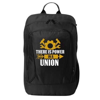 There Is Power In A Union Labor Day Gift City Backpack