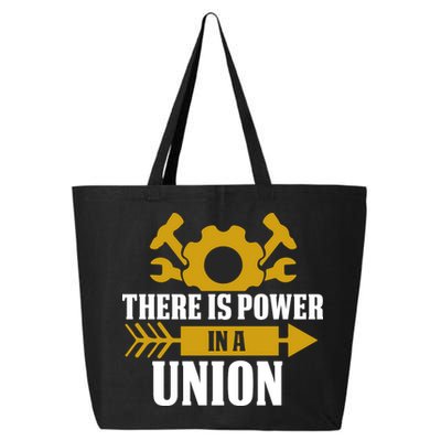 There Is Power In A Union Labor Day Gift 25L Jumbo Tote