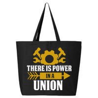 There Is Power In A Union Labor Day Gift 25L Jumbo Tote