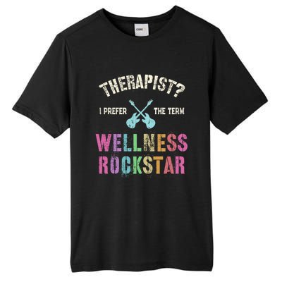 Therapist I Prefer Wellness Rockstar Therapy Ninja Team Cute Gift Tall Fusion ChromaSoft Performance T-Shirt