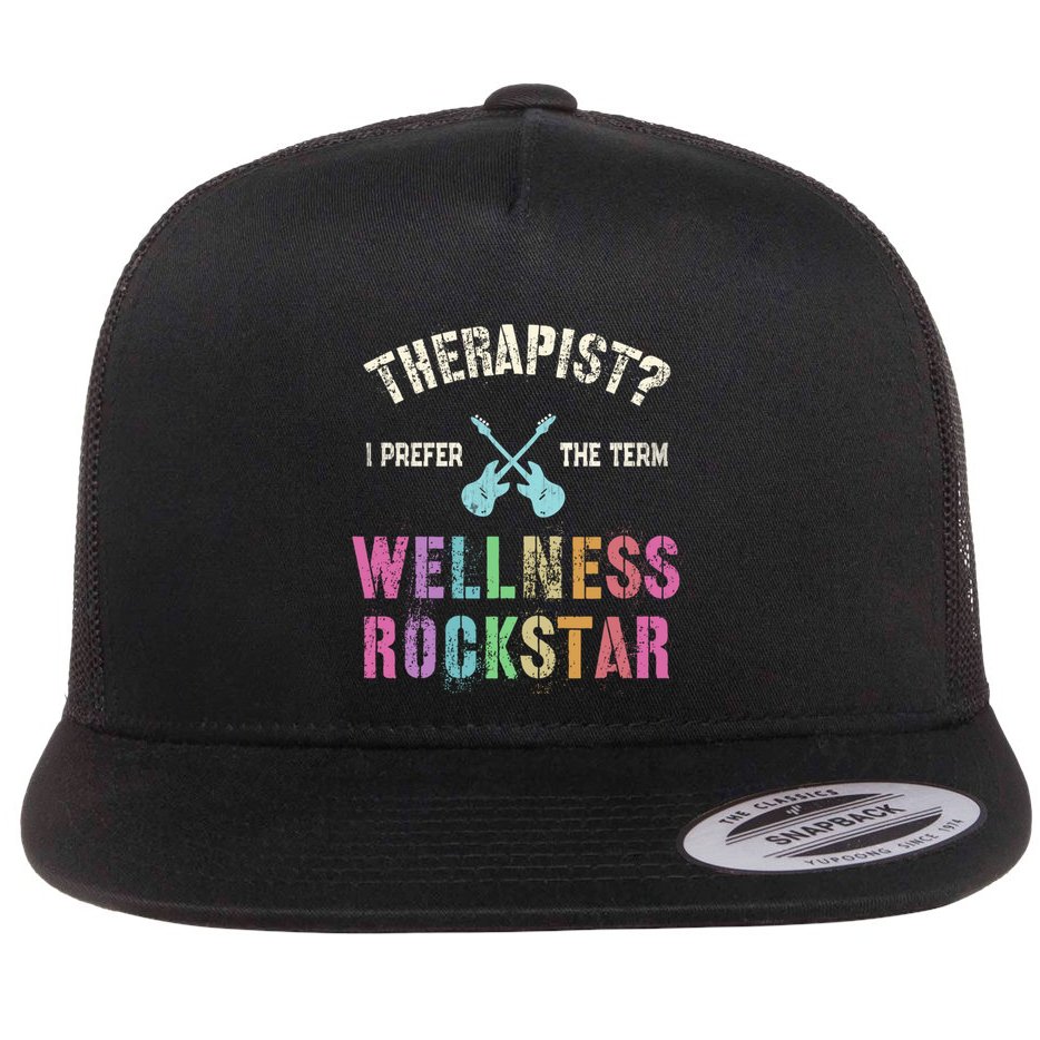Therapist I Prefer Wellness Rockstar Therapy Ninja Team Cute Gift Flat Bill Trucker Hat