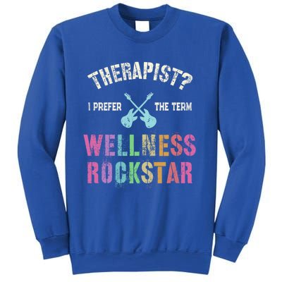 Therapist I Prefer Wellness Rockstar Therapy Ninja Team Cute Gift Sweatshirt