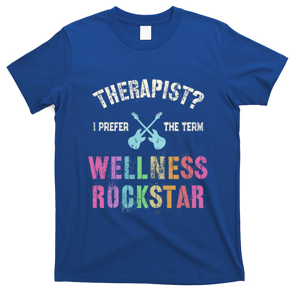 Therapist I Prefer Wellness Rockstar Therapy Ninja Team Cute Gift T-Shirt