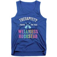 Therapist I Prefer Wellness Rockstar Therapy Ninja Team Cute Gift Tank Top