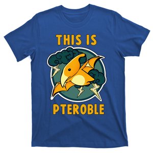 This Is Pteroble T-Shirt