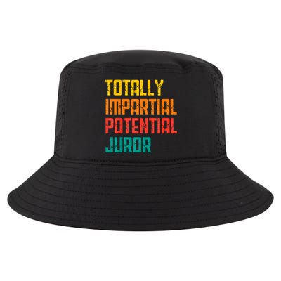 Totally Impartial Potential Juror Tee Cool Comfort Performance Bucket Hat