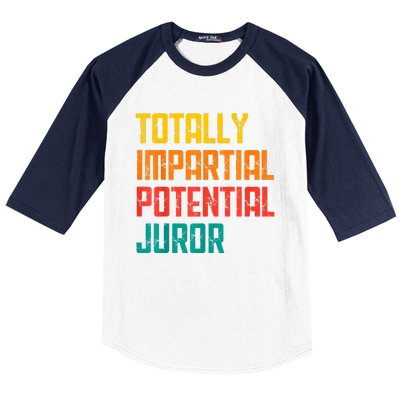 Totally Impartial Potential Juror Tee Baseball Sleeve Shirt