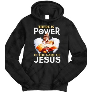 There Is Power In The Name Of Jesus Cross God Faith Christian Jesus Tie Dye Hoodie