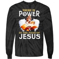 There Is Power In The Name Of Jesus Cross God Faith Christian Jesus Tie-Dye Long Sleeve Shirt