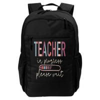 Teacher In Progress Please Wait Recharge Required Test Day Daily Commute Backpack