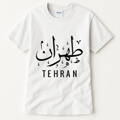 Tehran Iran Persian Calligraphy Farsi Iranian Tall T-Shirt