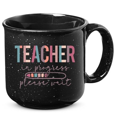 Teacher In Progress Please Wait Future Teacher Women Joke 15oz Campfire Ceramic Mug