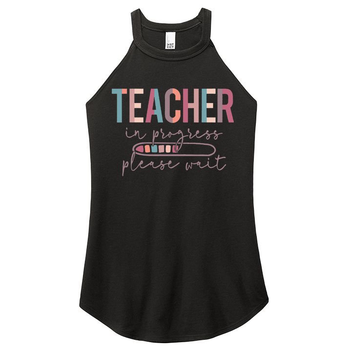 Teacher In Progress Please Wait Future Teacher Women Joke Women's Perfect Tri Rocker Tank