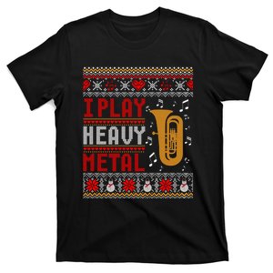 Tuba I Play Heavy Metal Ugly Christmas Cute Gift T-Shirt