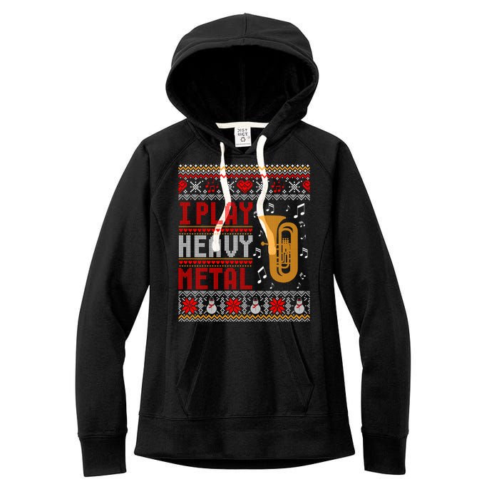 Tuba I Play Heavy Metal Ugly Christmas Cute Gift Women's Fleece Hoodie