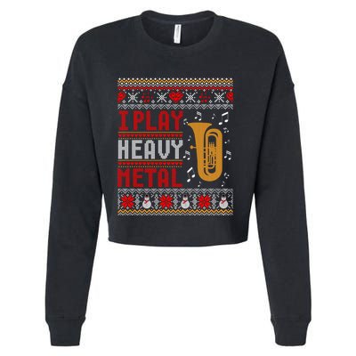 Tuba I Play Heavy Metal Ugly Christmas Cute Gift Cropped Pullover Crew