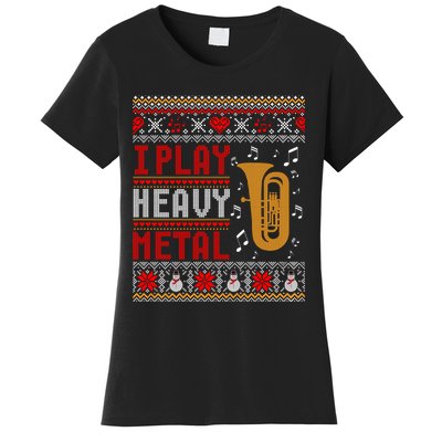 Tuba I Play Heavy Metal Ugly Christmas Cute Gift Women's T-Shirt