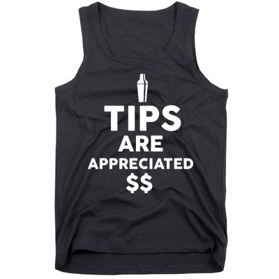 Tips Are Appreciated Tank Top