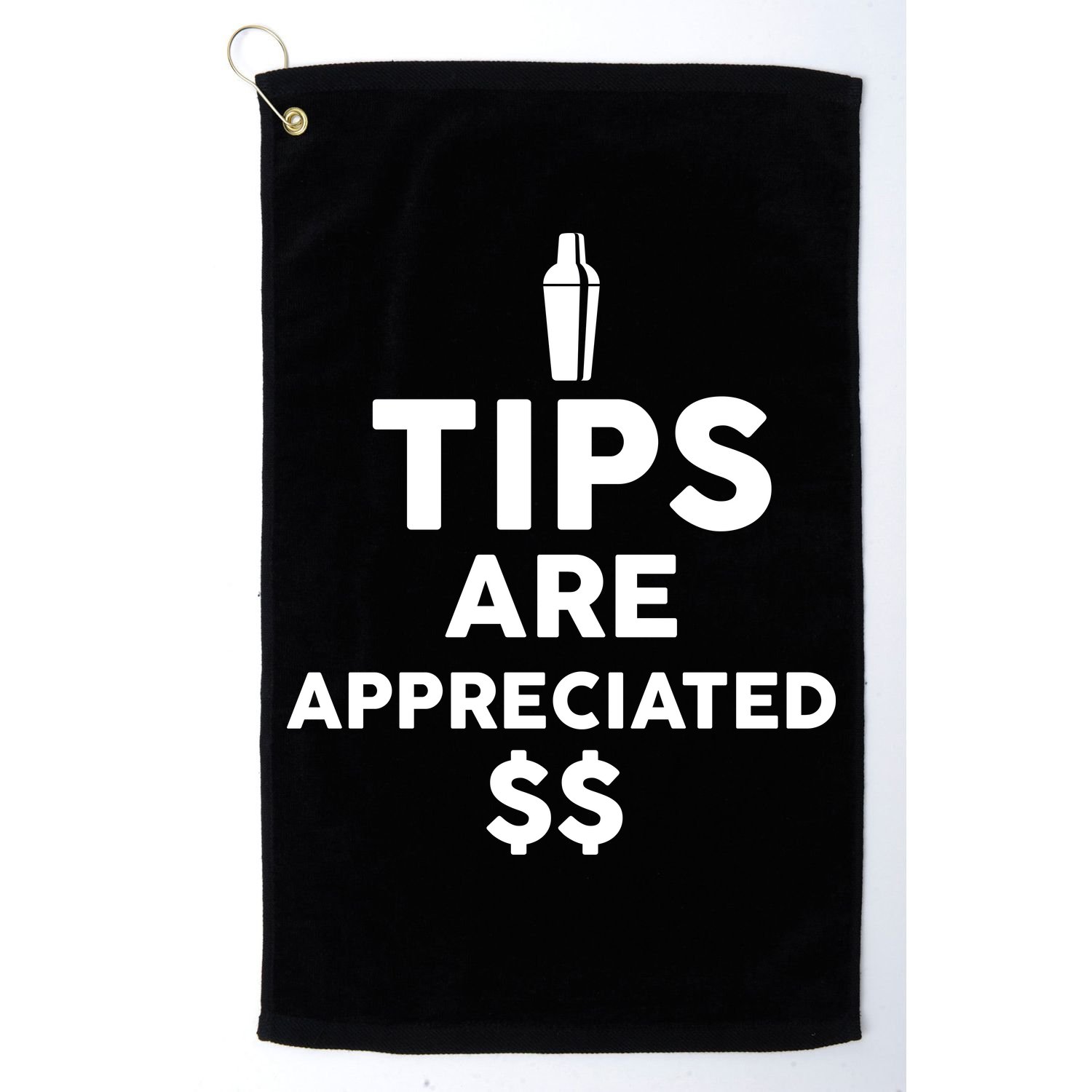 Tips Are Appreciated Golf Towel