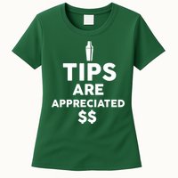 Tips Are Appreciated Womens T-Shirt