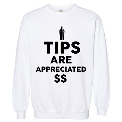 Tips Are Appreciated Garment-Dyed Sweatshirt