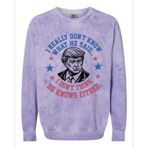 Trump I Really Don’T Know What He Said Humorous Presidential Debate Trump Colorblast Crewneck Sweatshirt