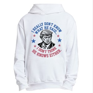 Trump I Really Don’T Know What He Said Humorous Presidential Debate Trump Urban Pullover Hoodie