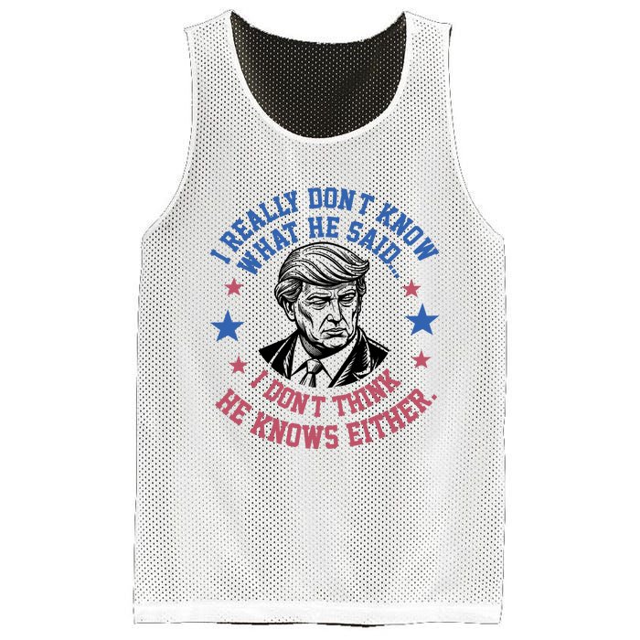 Trump I Really Don’T Know What He Said Humorous Presidential Debate Trump Mesh Reversible Basketball Jersey Tank