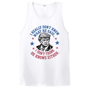 Trump I Really Don’T Know What He Said Humorous Presidential Debate Trump PosiCharge Competitor Tank