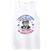 Trump I Really Don’T Know What He Said Humorous Presidential Debate Trump PosiCharge Competitor Tank