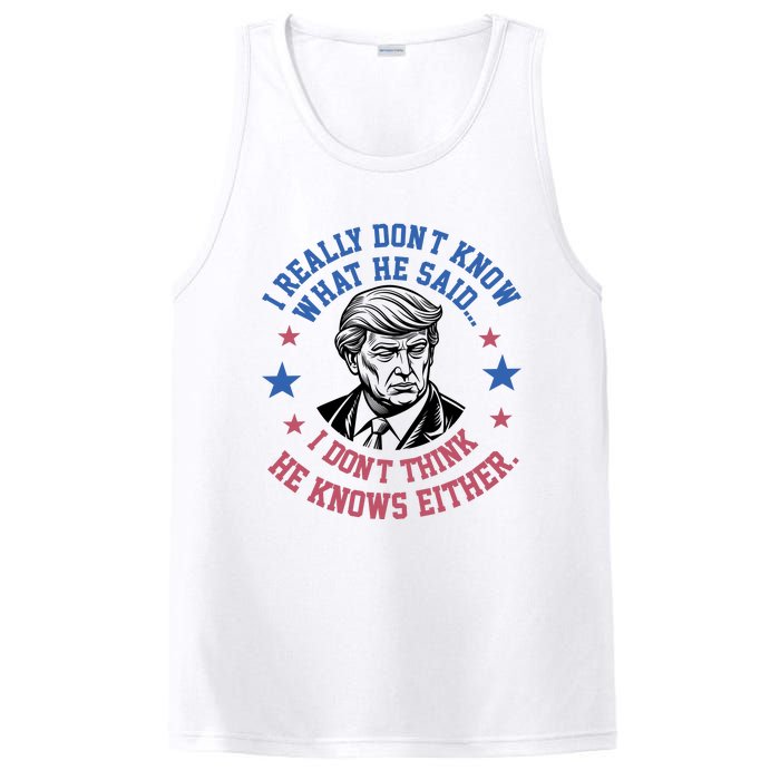 Trump I Really Don’T Know What He Said Humorous Presidential Debate Trump PosiCharge Competitor Tank