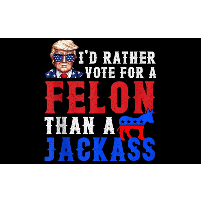 Trump ID Rather Vote For Felon Than A Jackass Bumper Sticker