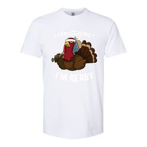 Thanksgiving Im Ready Funny Gangster Turkey Thanksgiving Cool Gift Softstyle CVC T-Shirt