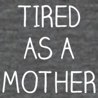 Tired As A Mother Cute Flatbill Hat