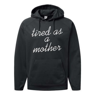 Tired As A Mother Script Logo Performance Fleece Hoodie