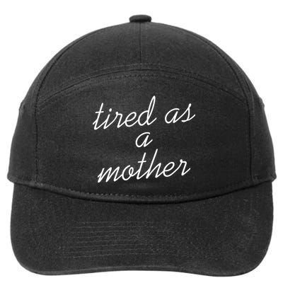 Tired As A Mother Script Logo 7-Panel Snapback Hat