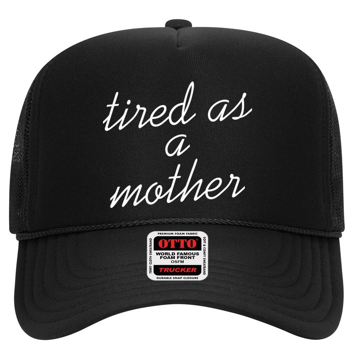 Tired As A Mother Script Logo Hat
