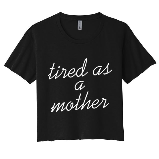 Tired As A Mother Script Logo Crop Top