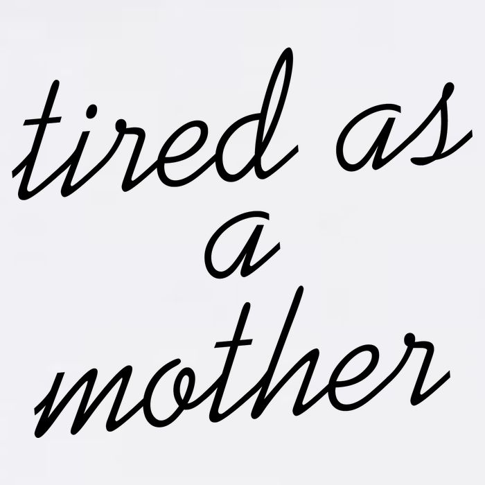 Tired As A Mother Script Logo Garment-Dyed Sweatshirt