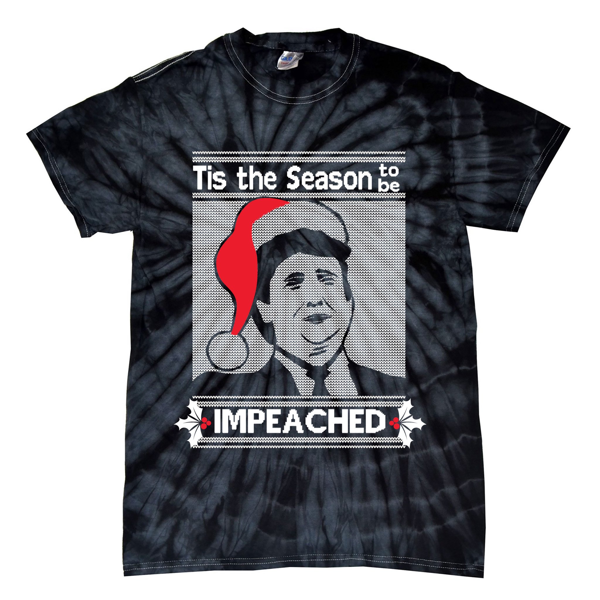 Tis The Season To Be Impeached Ugly Christmas Tie-Dye T-Shirt